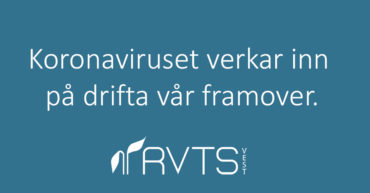 Koronaviruset har innverknad på drifta ved RVTS Vest